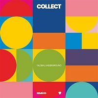 Various Artists.. – Collect: Global Underground Remixed