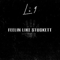 Li 9 – Feelin Like Stuckett