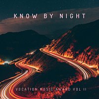 Různí interpreti – Know by Night - Vocation Music Award, Vol. 2