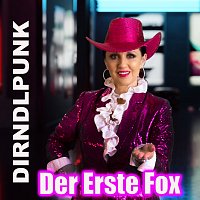 Dirndlpunk – Der erste Fox