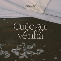 Orange – Cu?c G?i V? Nha
