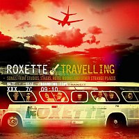 Roxette – Travelling