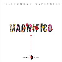 Magnifico – Od srca do srca / Helidonove uspešnice