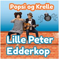 Popsi og Krelle – Lille Peter Edderkop