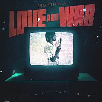BBG Steppaa – Love and War