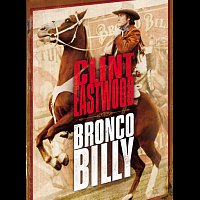 Různí interpreti – Bronco Billy