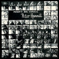 Peter Hammill – Nadir's Big Chance