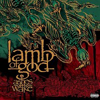 Lamb Of God – Ashes Of The Wake