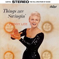 Peggy Lee – Things Are Swingin'