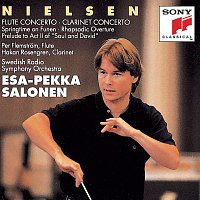 Esa-Pekka Salonen – Nielsen: Flute Concerto & Clarinet Concerto, Op. 57 & Springtime on Funen, Op. 42