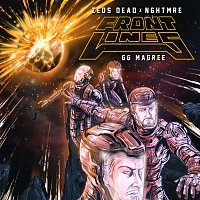 Zeds Dead, NGHTMRE, GG Magree – Frontlines