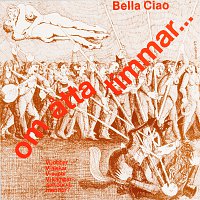 Bella Ciao – Om atta timmar