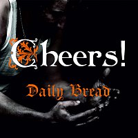 Cheers! – Daily Bread