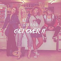 GRLBND – Get Over It