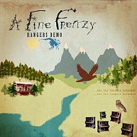 A Fine Frenzy – Rangers [Demo]