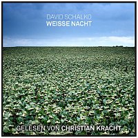 David Schalko – Weisse Nacht gelesen von Christian Kracht