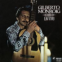 Gilberto Monroig – En Vivo