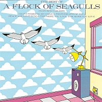A Flock Of Seagulls – The Best Of