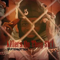 SpotemGottem – Killers On They Shit