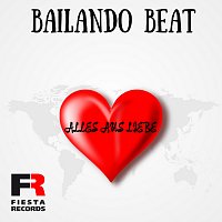 Bailando Beat – Alles aus Liebe