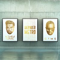 Kendji Girac, Maître Gims – Dernier métro