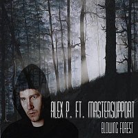 Alex P, Filip H. – Blowing Forest