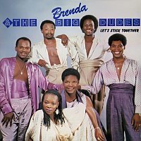 Brenda & The Big Dudes – Let's Stick Together