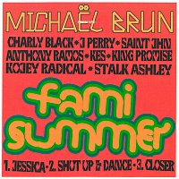 Michael Brun – FAMI SUMMER