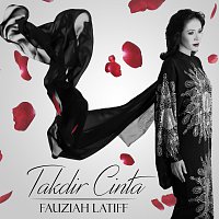 Fauziah Latiff – Takdir Cinta