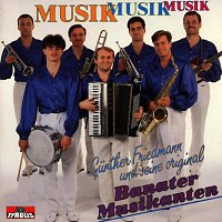 Gunther Friedmann und seine original Banater Musikanten – Musik - Musik - Musik