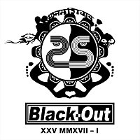 Black-Out – XXV MMXVII I.