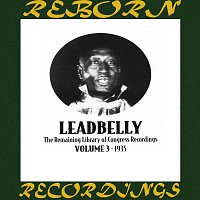 Leadbelly – The Remaining Library Of Congress Recordings Volume 3 1935 (HD Remastered)