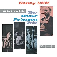 Sonny Stitt, Oscar Peterson Trio – Sonny Stitt Sits In With The Oscar Peterson Trio