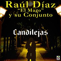 Raúl Díaz "El Mago" y Su Conjunto – Candilejas