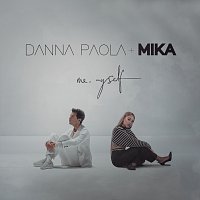 Danna Paola, MIKA – Me, Myself