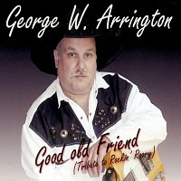 George W. Arrington – Good old Friend (Tribute to Rockin' Roary)