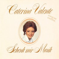 Caterina Valente – Schenk mir Musik
