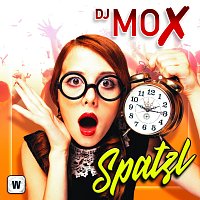 DJ Mox – Spatzl