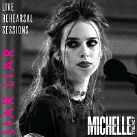 Michelle Treacy – Liar Liar (Live Rehearsal Session)
