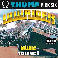 Různí interpreti – Thump Pick Six Lowrider Vol.1