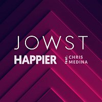 JOWST, Chris Medina – Happier