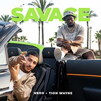 MERO, Tion Wayne – Savage