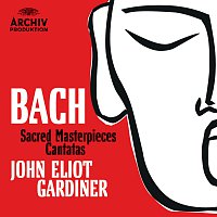 John Eliot Gardiner – Bach, J.S.: Cantatas & Sacred Masterpieces