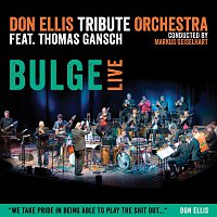 Don Ellis Tribute Orchestra Feat. Thomas Gansch – Bulge