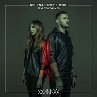 XXANAXX – Nie znajdziesz mnie (feat. TEN TYP MES)