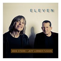 Mike Stern, Jeff Lorber Fusion – Eleven