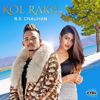 R.S. Chauhan – Kol Rakh