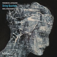 Royal String Quartet – Penderecki & Lutosławski: String Quartets