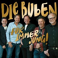 Die Buben – Für immer jung