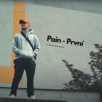 Cyper Sound, Pain – Pain - První [Cyper Sound Remix]